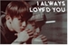 Fanfic / Fanfiction I always loved you — oneshot — Mark Lee