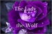 Fanfic / Fanfiction Saga 1 - Arco The Lady and the Wolf