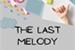 Fanfic / Fanfiction The Last Melody