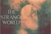 Fanfic / Fanfiction The strange world (reescrevendo)
