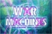 Fanfic / Fanfiction War Machines - Interativa
