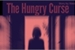Fanfic / Fanfiction The hungry curse
