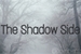 Fanfic / Fanfiction The Shadow Side