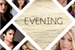 Fanfic / Fanfiction Evening - 3 Temporada