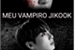 Fanfic / Fanfiction Meu vampiro jikook
