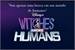 Fanfic / Fanfiction Witch Among Humans - V3