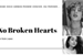 Fanfic / Fanfiction No Broken Hearts