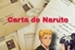 Fanfic / Fanfiction Carta de Naruto