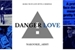 Fanfic / Fanfiction Danger Love