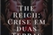 Fanfic / Fanfiction The Reich: Crise em duas Terras