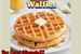 Fanfic / Fanfiction Waffles (Sweet blackmail)