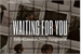 Fanfic / Fanfiction Waiting for you - Jeon Jungkook - BTS.