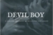 Fanfic / Fanfiction DEVIL BOY. (Romance Gay)