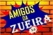 Fanfic / Fanfiction Grupo Amigos da zueira