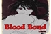 Fanfic / Fanfiction Blood Bond