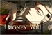Fanfic / Fanfiction MONEY OR YOU, hajime kokonoi