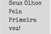 Fanfic / Fanfiction Quando Olhei Em Seus Olhos Pela Primeira Vez!