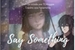 Fanfic / Fanfiction Say Something