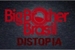Fanfic / Fanfiction Big Brother Brasil - Distopia