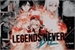 Fanfic / Fanfiction Legends Never Die