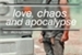 Fanfic / Fanfiction Love, chaos and apoclypse