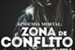 Fanfic / Fanfiction Epidemia Mortal: Zona de Conflito - Parte 1