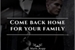 Fanfic / Fanfiction Come back home for your family