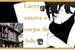 Fanfic / Fanfiction Larry amava o corpo de Ash;