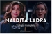 Fanfic / Fanfiction Maldita Ladra - Trilogia Completa