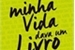 Fanfic / Fanfiction Minha vida dava um livro