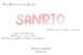 Fanfic / Fanfiction Sanrio. - Noren.