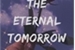 Fanfic / Fanfiction The Eternal Tomorrow 3