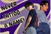 Fanfic / Fanfiction Never Tattoo a Name!