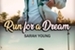 Fanfic / Fanfiction Run for a Dream (drama-book BTS)