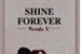 Fanfic / Fanfiction . SHINE FOREVER - Monsta X (ot7) .