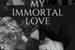 Fanfic / Fanfiction My Immortal Love - Dramione