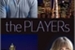 Fanfic / Fanfiction The Players