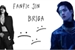 Fanfic / Fanfiction Fanfic jin ( briga)