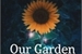 Fanfic / Fanfiction Our Garden