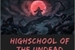 Fanfic / Fanfiction Highschool of the undead