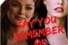 Fanfic / Fanfiction Say you remember me