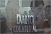 Fanfic / Fanfiction Dano Colateral