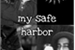 Fanfic / Fanfiction My safe harbor (HIATUS)