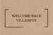 Fanfic / Fanfiction Welcome Back - Villaneve
