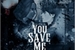 Fanfic / Fanfiction You Save Me - WenClair