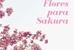 Fanfic / Fanfiction Flores para Sakura