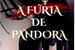 Fanfic / Fanfiction A fúria de Pandora