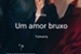 Fanfic / Fanfiction Um amor bruxo (Tomarry)-Livro 1