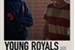 Fanfic / Fanfiction " Young Royals "