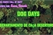 Fanfic / Fanfiction Dog days-departamento de caça desertores